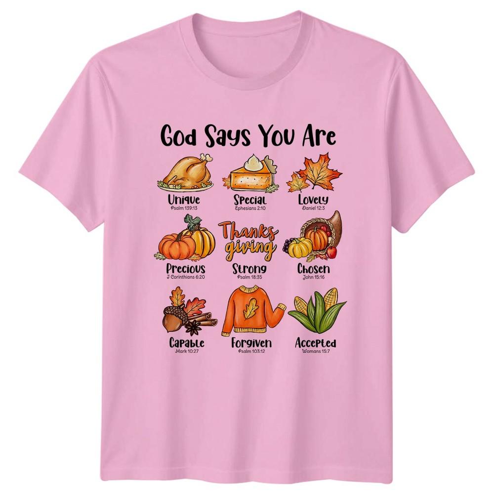 God Says You Are Strong Unique TShirt Thanksgiving Christian Thanksgiving Gift