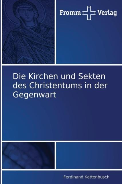 Libro Die Kirchen Und Sekten Des Christentums In Der Gegenwart