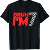 Bruh I'm 7 Checkered 7th Birthday 7 Year Old Race Car Boys T-Shirt PVH Mens Womens Tank Top Sweatshirt Hoodie Longsleeve 1628 Black