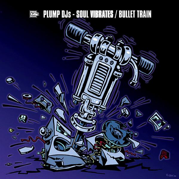 

12inch Record PLUMP DJS Soul Vibrates Bullet Train FLR052 Finger Lickin 2004 UK Dance Electronica Used