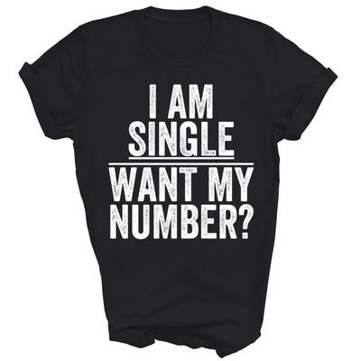 Vtipné Jsem Single Chci Moje Číslo Unisex Tričko Dárek
