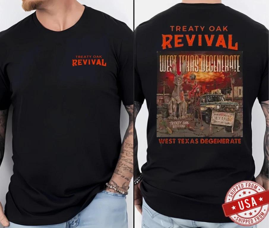 Treaty Oak Revival Unisex T-Shirt, West Texas Degenerate Classic Celebrate Tee 3XL