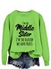 European & American Trend: "I'm the Middle Sister" Letter Print Pullover Hoodie - Autumn Long Sleeve Versatile Shirt