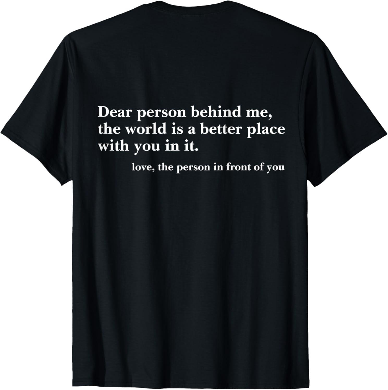 Dear Person Behind Me T-Shirt S разноцветный