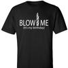 100% Cotton Blow Me It's My Birthday Short Sleeve Crew Neck Funny Graphic T-Shirt Humorous Party Tee for Men Casual Wear