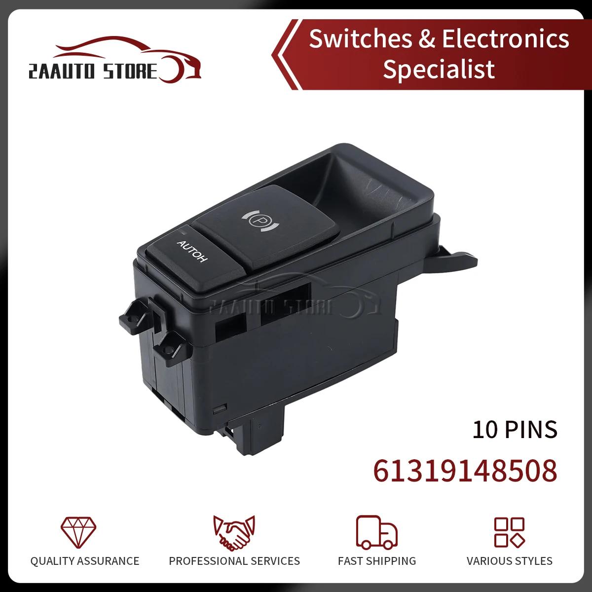 For BMW E70 X5 E71 E72 X6 Parking Hand Brake Park Control Switch Button 61319148508 car accessories 61319148508