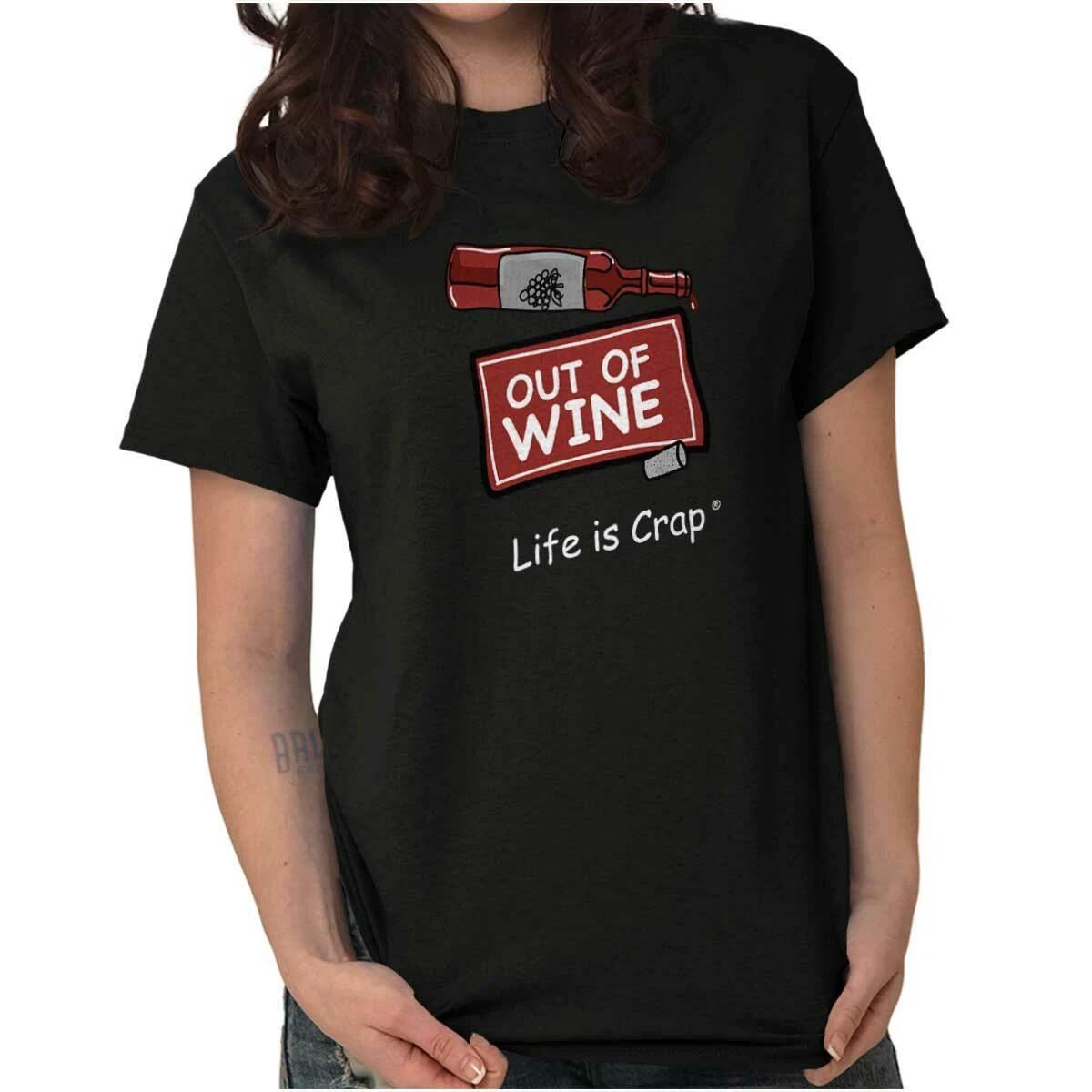 Life Is Crap Wine Drinking Wino Funny Gift Womens Graphic Crewneck T Shirt Tee XXXXL