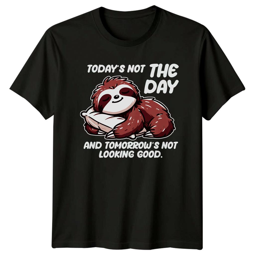 Lazy Sloth Todays Not The Day Funny Animal Pun Graphic TShirt