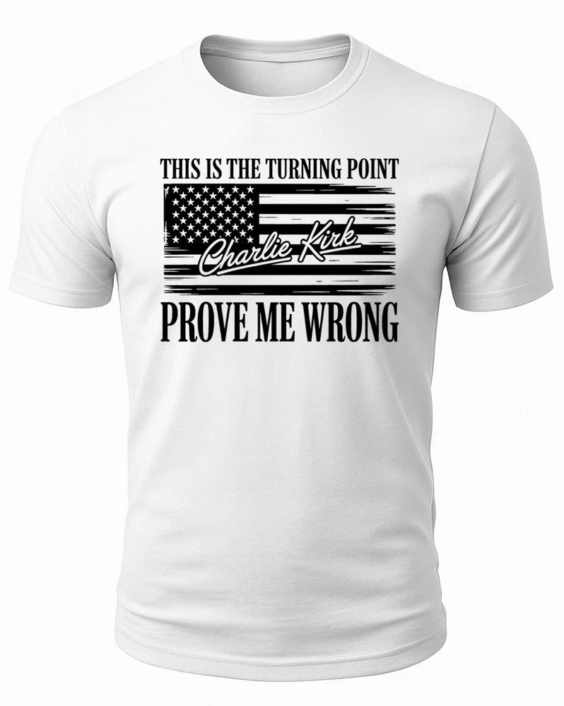 Turning Point Charlie Kirk Prove Me Wrong USA American Flag Patriotic T Shirt M