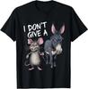 Ich gebe nichts auf eine Ratten-Arsch-Maus & Esel Lustig S-5XL Unisex T-Shirt