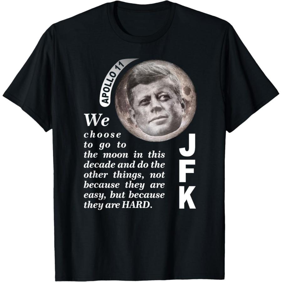 We Choose To Go To The Moon JFK Quote T-shirt T-Shirt S