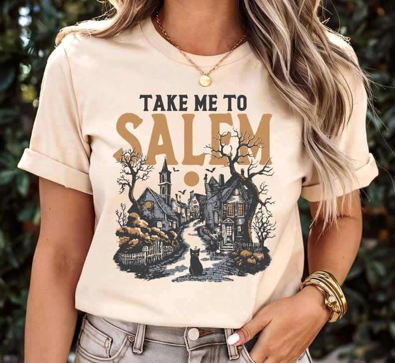 Take Me to Salem Shirt, Salem Massachusetts Shirt, Girls Salem T-Shirt S-5XL S