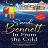 In From the Cold by Sarah Bennett Paperback Book 9781804833209