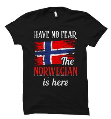 New T-Shirt Norway Shirt. Norway Gift. Have No Fear The Norwegian Is Here Shirt.
