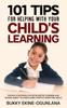 The 101 Tips For Helping Your Child's Learning : 1 Book
