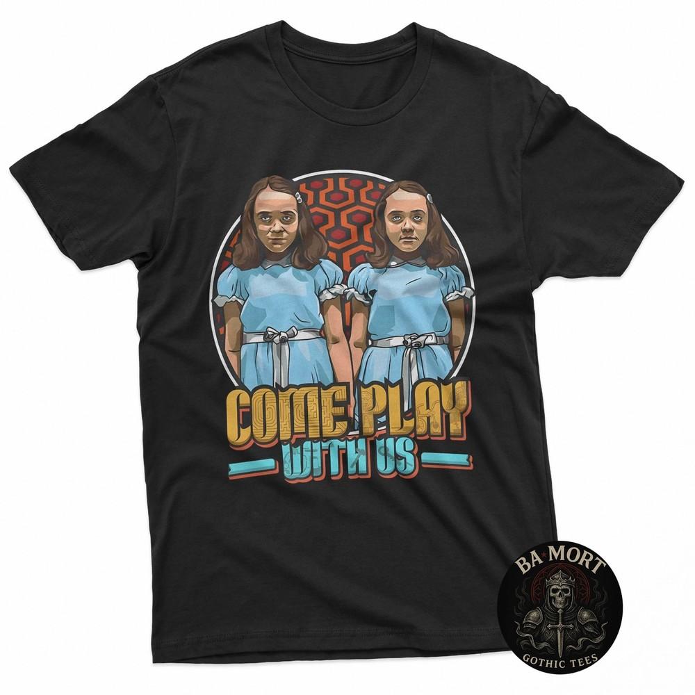 

Horror Movie Twin Girls Come Play TShirt Unisex T-Shirt S