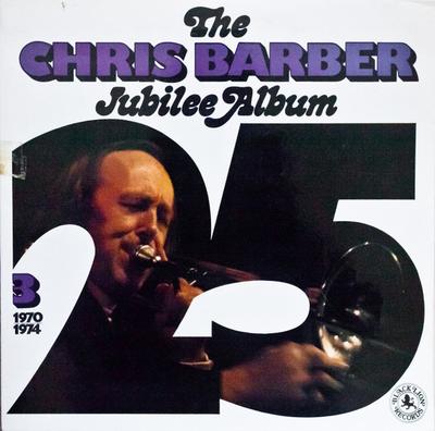 LP Record CHRIS BARBER The Chris Barber Jubilee Album 3 1 BLP121289 Black Lion Reco 1975 UK Jazz Used