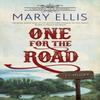 One for the Road by Mary Ellis Paperback Book 9781780297279