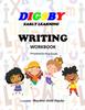 The Digsby Early Learning Writing : Preschool To First Grade Book