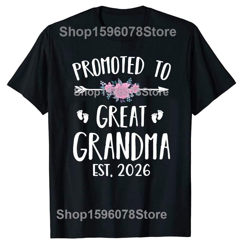 Funny Promoted To Great Grandma Est 2026 Grandmother 100% Cotton T-shirts Fashion Casual Loose Oversized Streetwear T Shirt