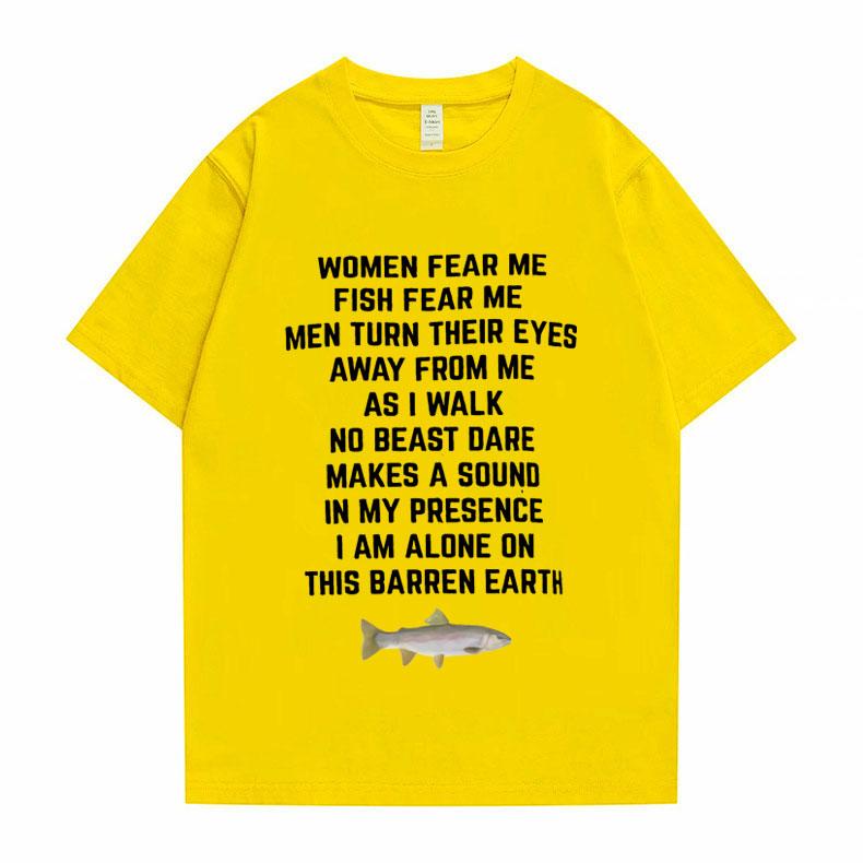 Women Fear Me Fish Fear Me Men Women Casual T-shirt Tops Tshirt Loose T-shirt Crew Oversized Fitted Soft Anime Manga Tee Clothes