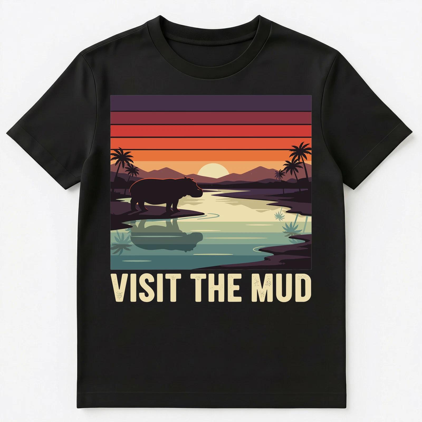 

Hippo Enthusiast Funny Mud Habitat Safari Unisex T-Shirt 4XL