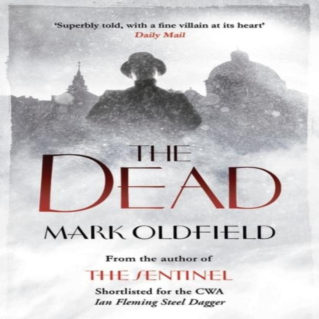 The Dead by Mark Oldfield Paperback Book 9781781851715