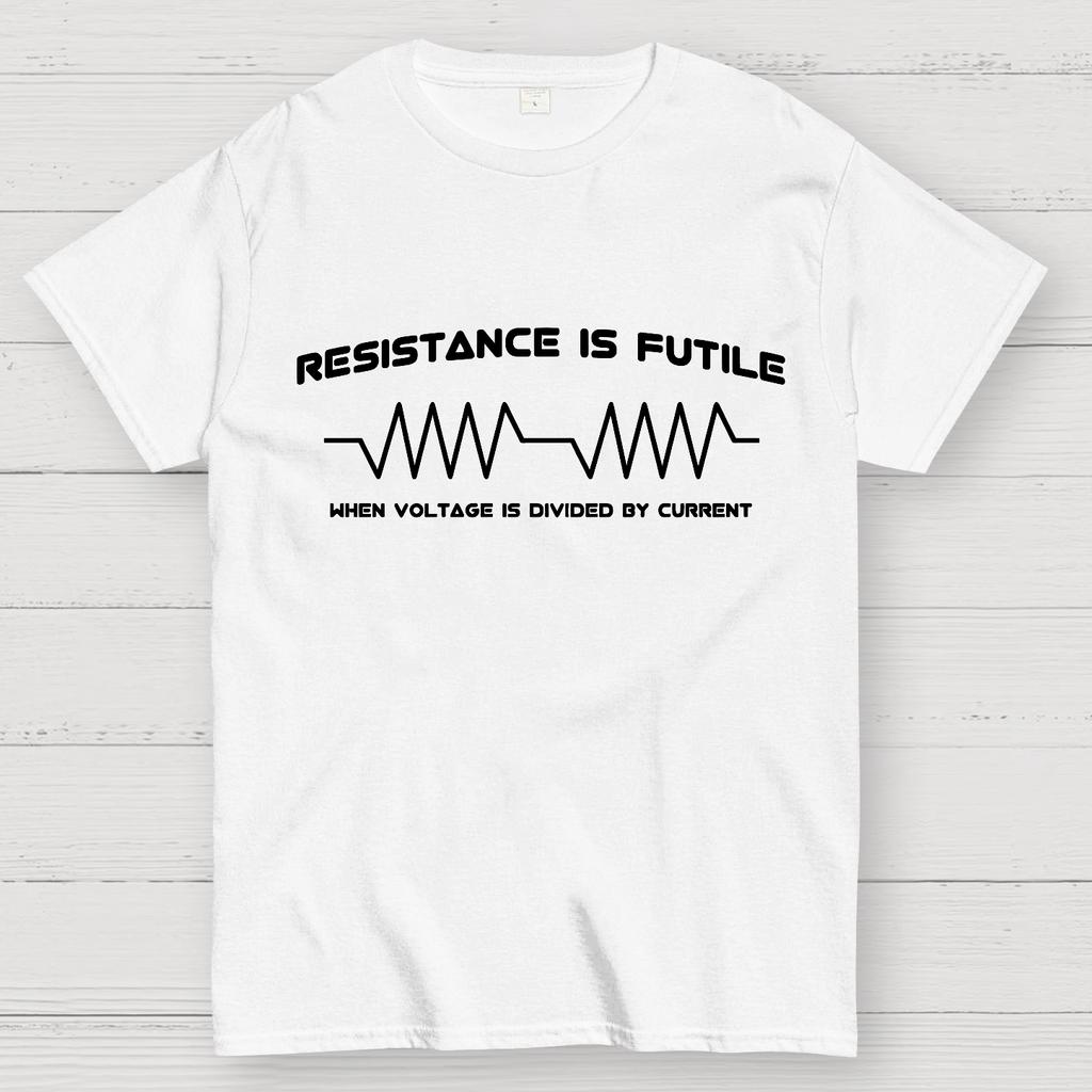 Resistance Is Futile, When Voltage Is Divided By Current Unisex 100% Cotton Summer Casual Cool Loose T-Shirt