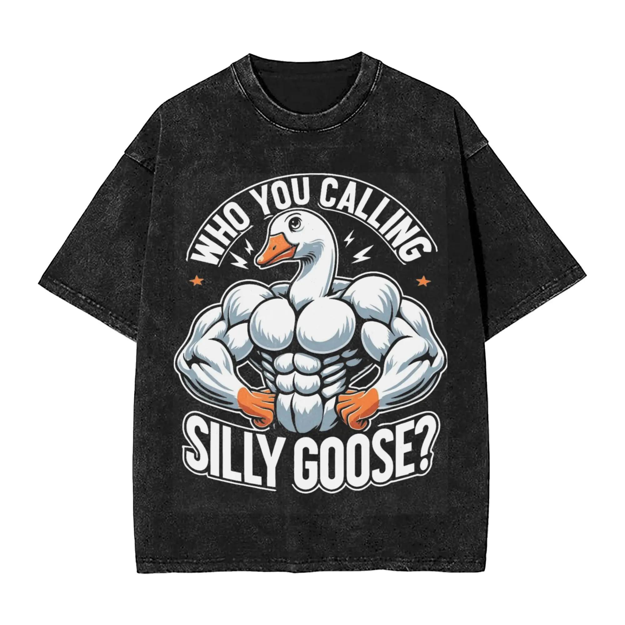 Who You Calling Silly Goose Funny Gym Meme Washed T Shirt Novelty Harajuku for Men Women  Oversize T-Shirts Cotton S