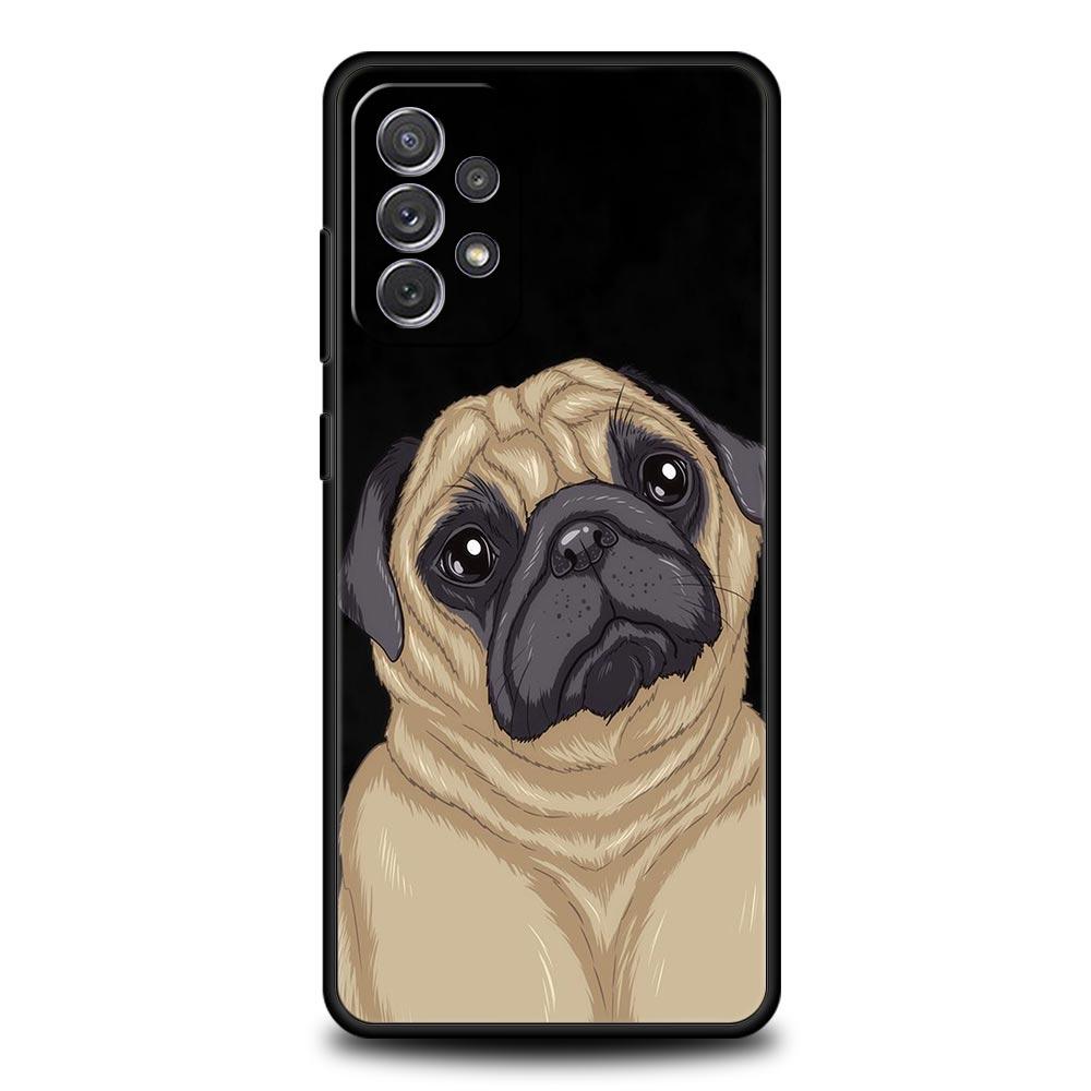 Cute Pug Dog Phone Case for Samsung A51 A71 A21S A12 A11 A15 A25 A31 A41 A23 A33 A53 A73 A03S A05S A13 5G A35 A55 Cover