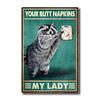 "Your Butt Napkins My Lady" Funny Decor - Raccoon Bathroom Tin Sign, Wall Decorations for Bathroom
