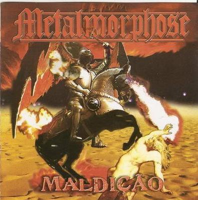 CD METALMORPHOSE - Maldicao  MTLM1 Metalli 2009 Brazil Soul/Funk Used