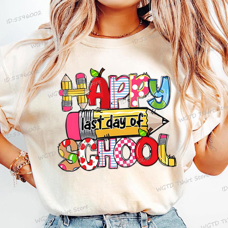 Happy Last Day of School Graphic T Shirts Women Crew Neck Short-sleeved T-shirt Tops Teacher Gift End of School Summer Top Tees
