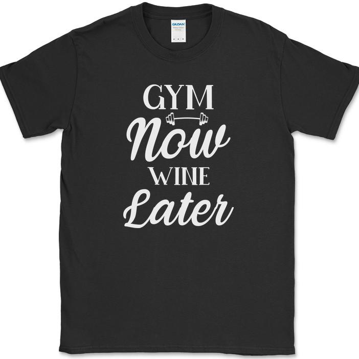 Gym Now Wine Later T-Shirt Funny Gym Fitness Lifting Workout Drinking Text Tee XXL
