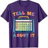 Tell Me About It Speech Language Pathology AAC Sped Teacher T-Shirt