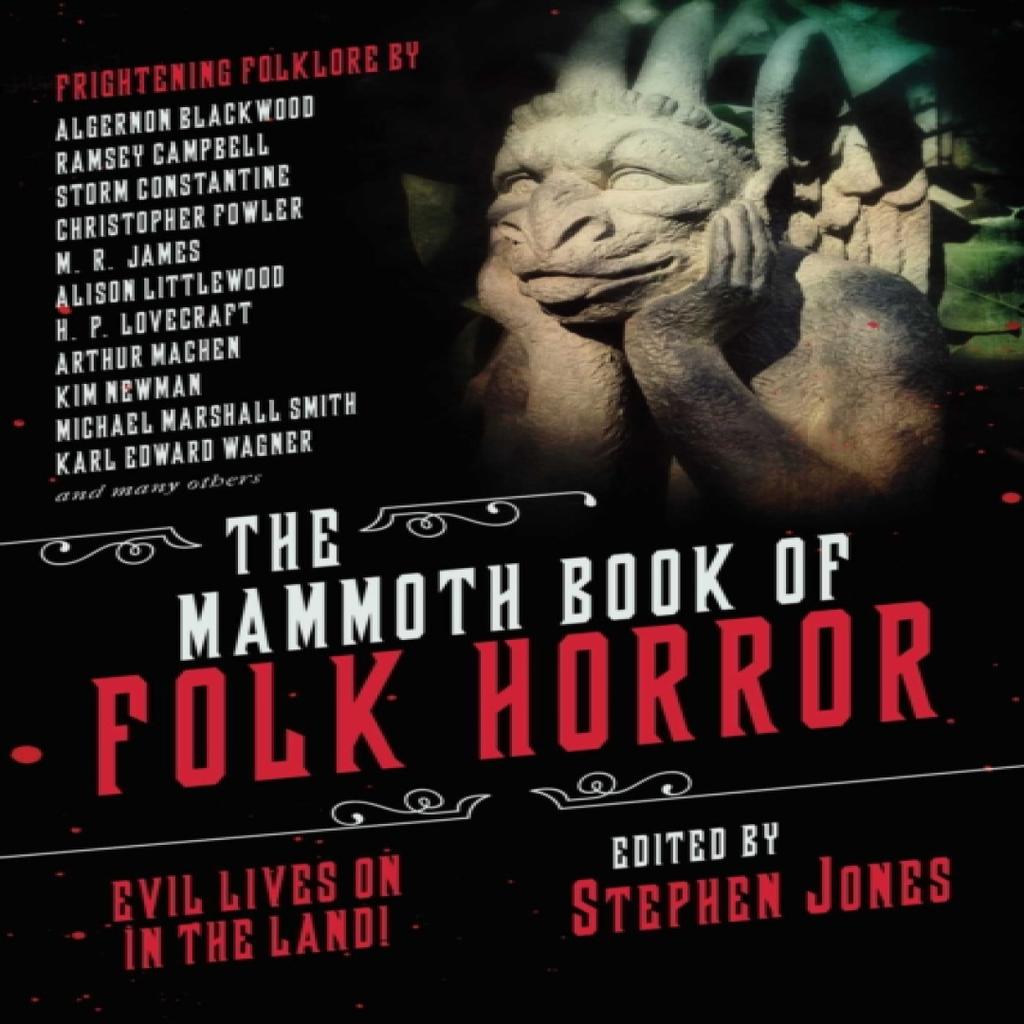 The Mammoth Book of Folk Horror Paperback Book 9781510749863