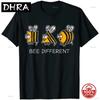 Bees Are Different Weird Unique Interesting Beekeeper Unisexs Tshirts Street Casual Daily Four Seasons Loose Tee Y2k Top Summer