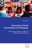 The Improving Teacher Knowledge and Pedagogy Book