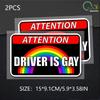 Driver Is Gay Car Hood Creative Decals Auto Both Side Body Cover Scratches Stickers Window Trunk Logo Attention Mark