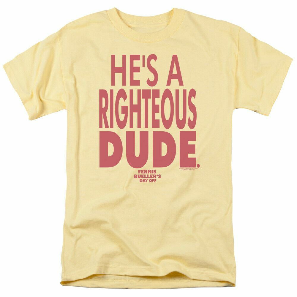Ferris Buellers Day Off Righteous Dude T Shirt Mens Licensed Movie Tee Banana S