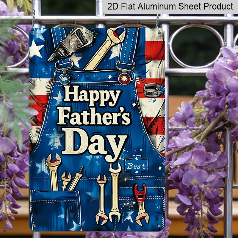 2D Flat, 1pc Patriotic Tools Overalls Father's Day Metal Wall Art Sign "Happy Father's Day" - 8*12 Inch Aluminium Rustic Home Decor, Garage Wall Art