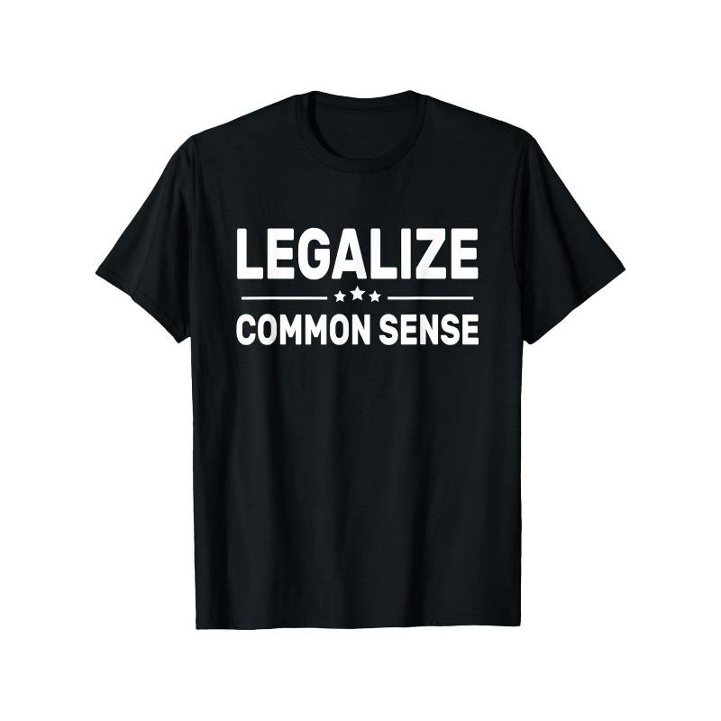 

European sizes Men S Plus-Size T-shirt, Durable and Soft, Humorous Legalize Common Sense Print, Machine Washable, Plus Size 4XL чорний