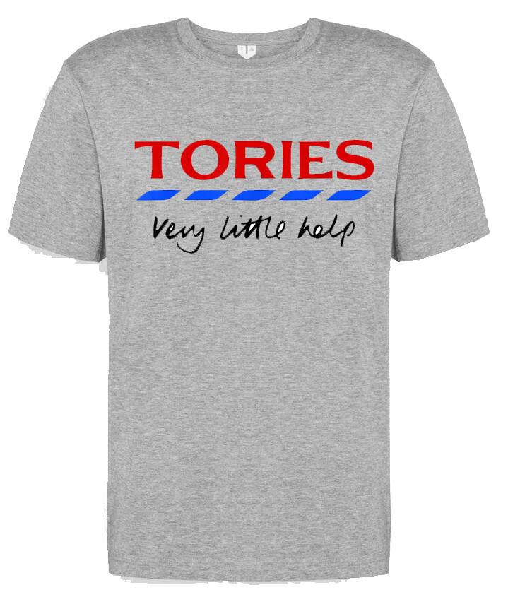 tories very little help protest politics government funny novelty t shirt S