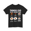 Basketball Shirt, Things I Do In My Spare Time Basketball Shirt