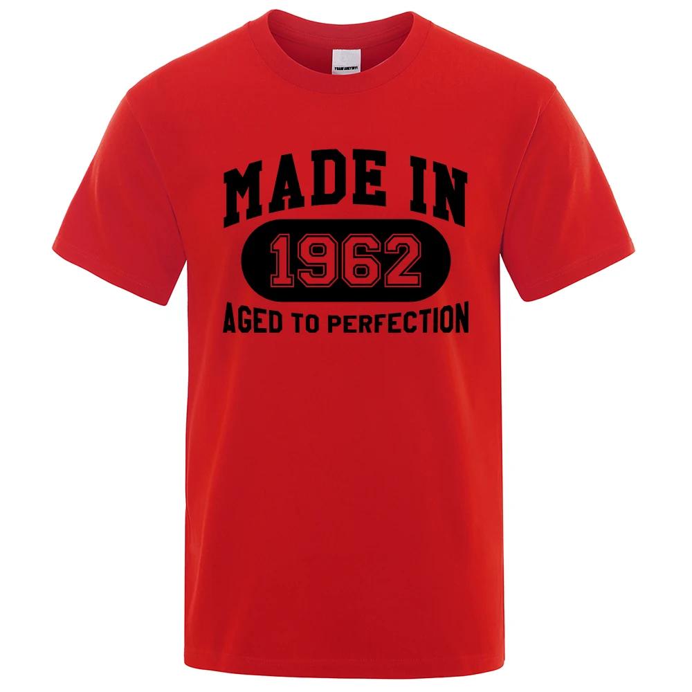 Made In 1962 Aged To Perfection Tee Clothes Hip Hop Breathable Cotton T Shirt Short Sleeve Tops Summer Streetwear T-Shirt