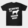 Schwarzes T-Shirt mit Aufdruck für Herren, supergroß, „My Brother Is A Siberian Husky“, bedrucktes Baumwoll-T-Shirt ohne Schnitt, Transferpapier
