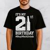 21st Birthday Shirt, Buy Me A Drink 21 Shirt, Funny 21 Birthday Party Tee for Men Women