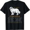 The Great Pyrenees Funny Gift Dog Lover Gift Unisex T-Shirt Mens Womens Tees Top