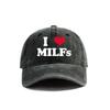 2026 I Love MILFS Printed Baseball Cap Humor Trucker Cap Unisex Outdoor Sun Protection Cycling And Fishing Hat Fashion Men Women