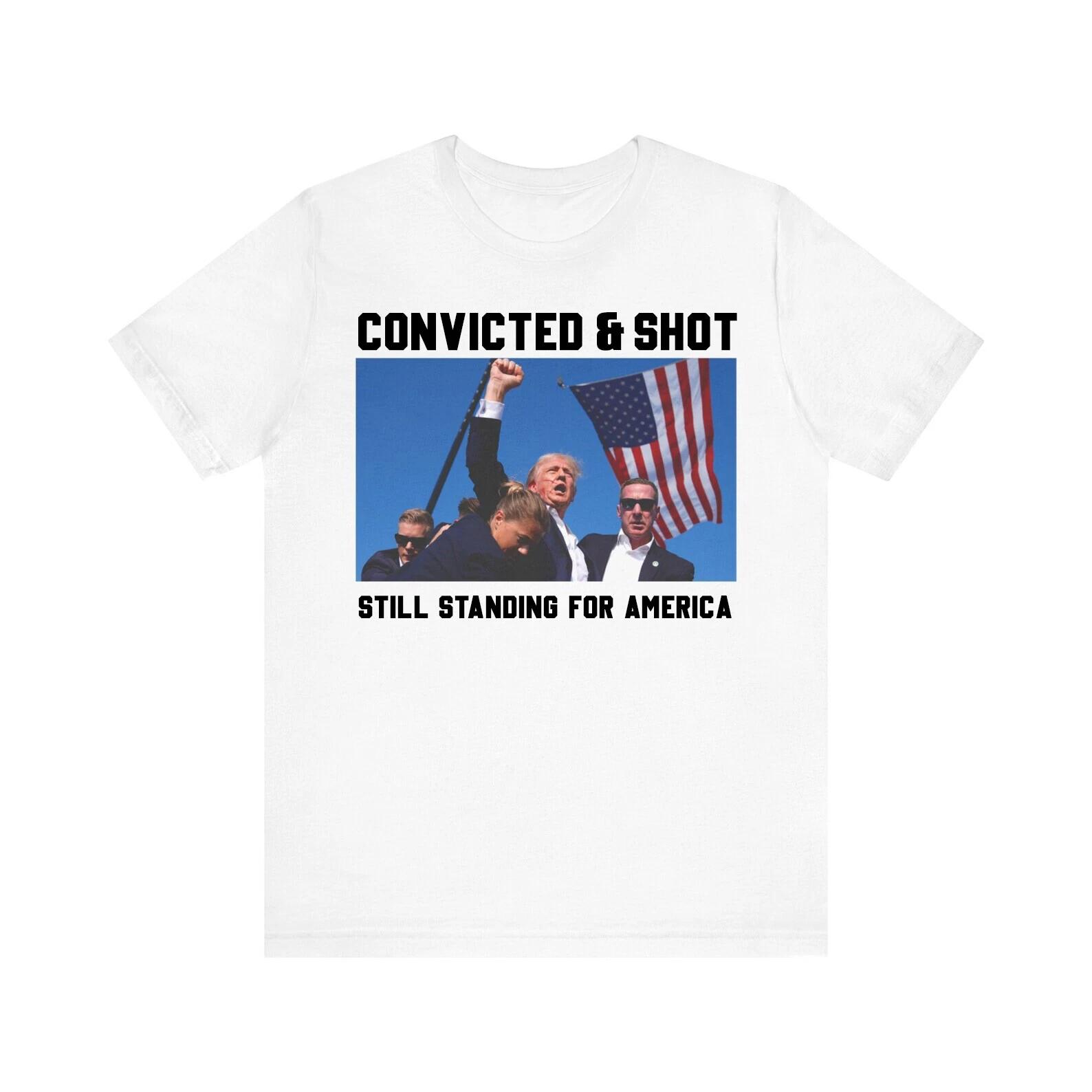 Convicted And Shot Graphic The Donald Trump S